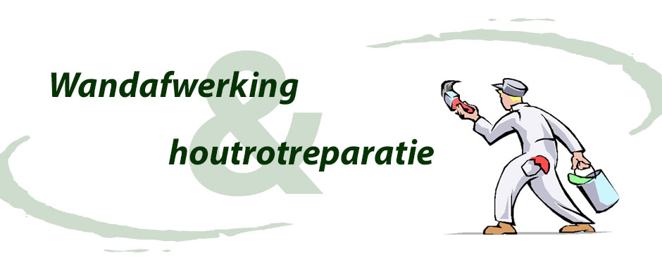 Wandafwerking en houtrotreparatie